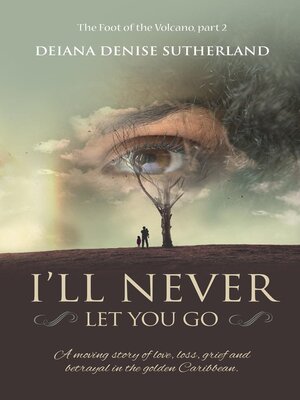 cover image of I'll Never Let You Go